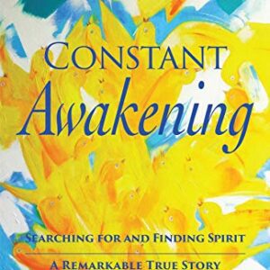 Constant Awakening Book Cover by Helena Steiner Hornsteyn